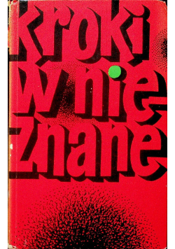 Kroki w nieznane Almanach fantastyczno  naukowy