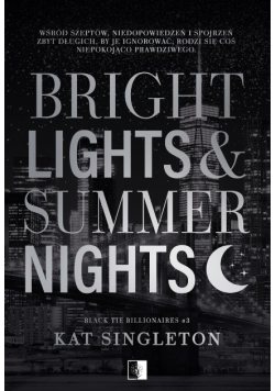 Bright lights & summer nights. black tie billionaires. Tom 3