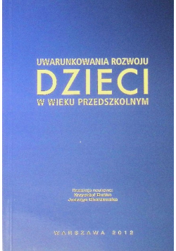 Uwarunkowania rozwoju dzieci w wieku przedszkolnym