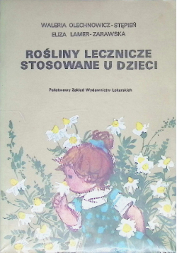 Rośliny lecznicze stosowane u dzieci