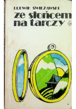 Ze słońcem na tarczy