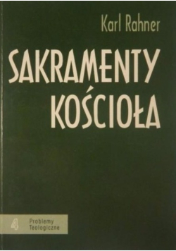 Sakramenty Kościoła Tom 4