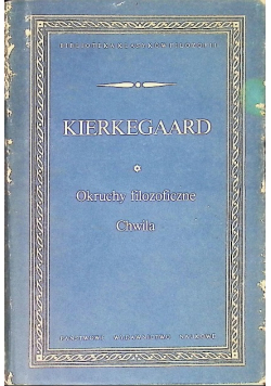 Okruchy filozoficzne Chwila