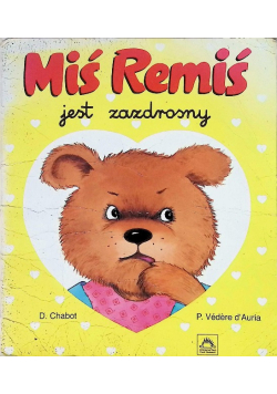 Miś Remis jest zazdrosny
