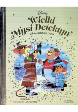 Złota Kolekcja Bajek Tom 122 Wielki Mysi Detektyw