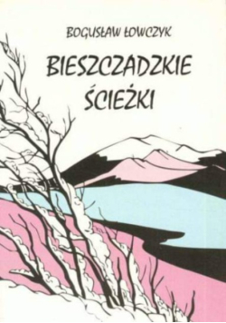 Bieszczadzkie ścieżki