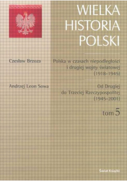 Wielka historia polski Tom 5