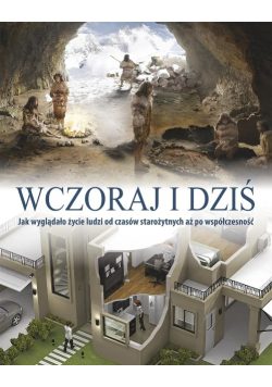 Wczoraj i dziś