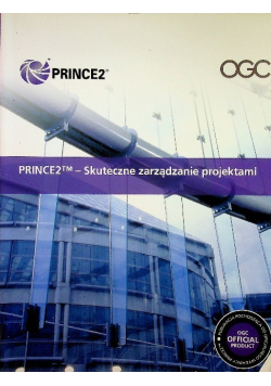 PRINCE2 TM Skuteczne zarządzanie projektami