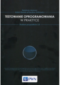 Testowanie w praktyce