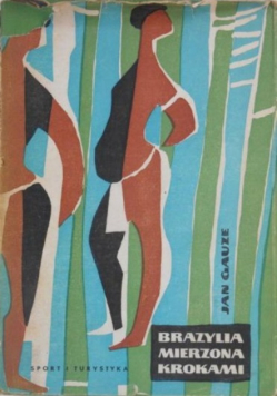 Brazylia mierzona krokami