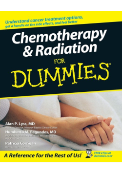 Chemotherapy and Radiation For Dummies