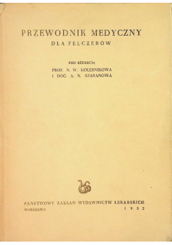 Przewodnik medyczny dla felczerów