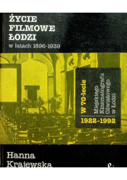 Życie filmowe Łodzi w latach 1896 - 1939