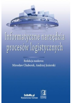 Informatyczne narzędzia procesów logistycznych