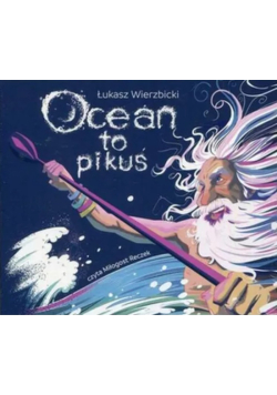 Ocean to pikuś
