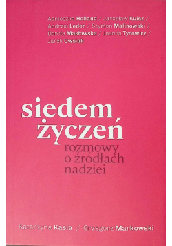Siedem życzeń Rozmowy o źródłach nadziei