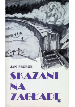 Skazani na zagładę