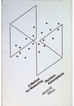 A Method For Measuring Decision Assumptions