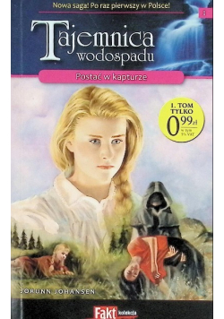 Tajemnica wodospadu Tom 1 Postać w kapturze