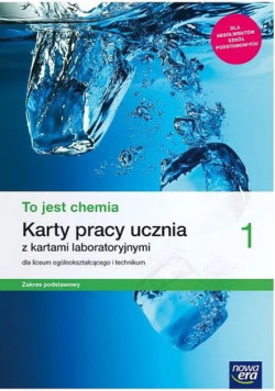 To jest chemia klasa  1 Karty pracy ucznia z kartami laboratoryjnymi