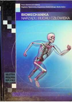 Biomechanika narządu ruchu człowieka