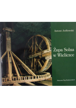 Żupa Solna w Wieliczce