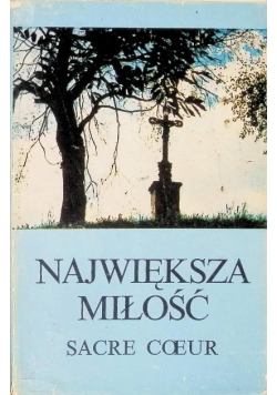 Największa miłość