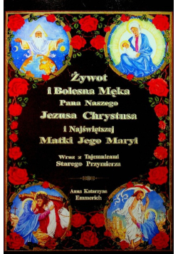 Żywot i bolesna męka Pana Naszego Jezusa