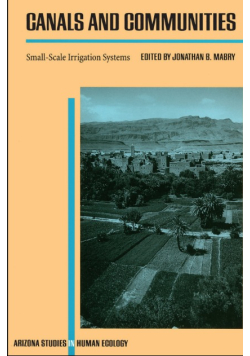 Canals and Communities: Small-Scale Irrigation Systems