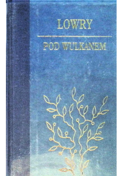 Lowry pod wulkanem