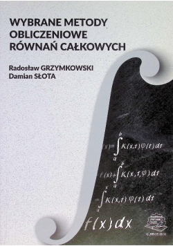 Wybrane metody obliczeniowe równań całkowych