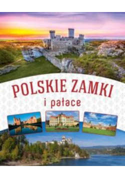Polskie zamki i pałace