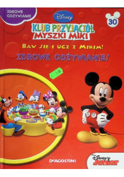 Klub przyjaciół Myszki Tom 30 Miki Zdrowe odżywianie