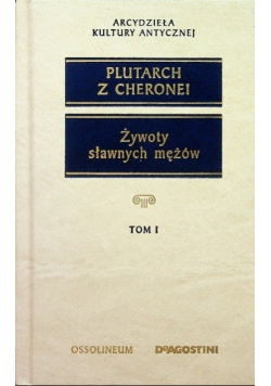 Żywoty sławnych mężów Tom I