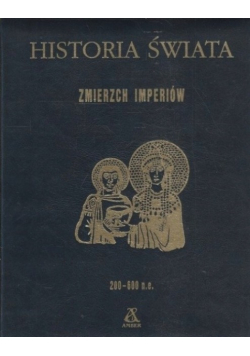 Historia świata. Zmierzch imperiów