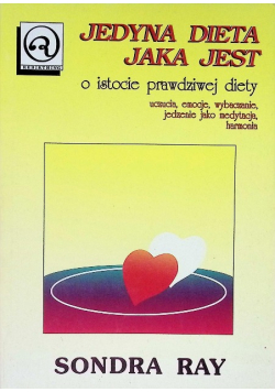 Jedyna dieta jaka jest