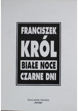 Białe noce czarne dni