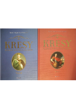 Kresy. Śladami wielkich Polaków Tom 1 i 2