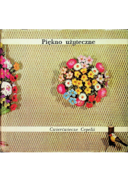 Piękno użyteczne ćwierćwiecze Cepelii