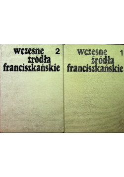 Wczesne źródła franciszkańskie Tom I i II