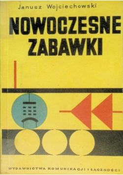 Nowoczesne zabawki