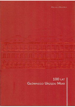 100 lat Głównego Urzędu Miar