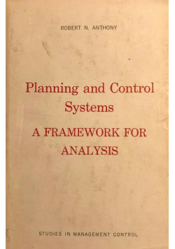 Planning and Control Systems: A Framework for Analysis