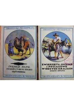 Zwierzęta juczne i pociągowe w obcych krajach Część 1 i 2 1929 r.