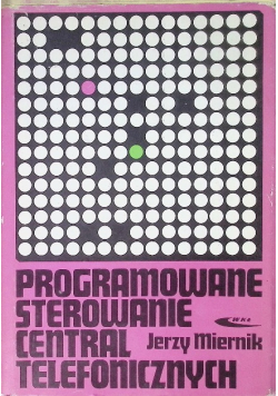 Programowane sterowanie central telefonicznych
