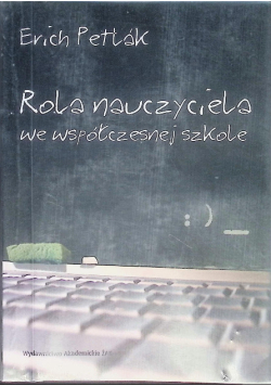 Rola nauczyciela we współczesnej szkole