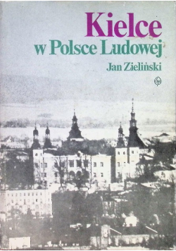 Kielce w Polsce Ludowej