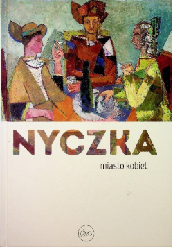Nyczka Miasto Kobiet