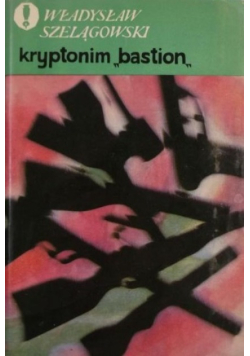 Kryptonim "bastion"